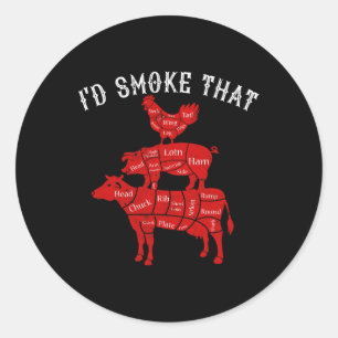 Pegatina Redonda I&#; d Smoke That Rbecue Grilling Bbq Smoker Gift