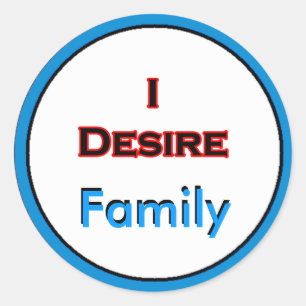 Pegatina Redonda I Desire Family