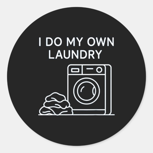 Pegatina Redonda I Do My Own Laundry Minimal This Year Achievements (Anverso)
