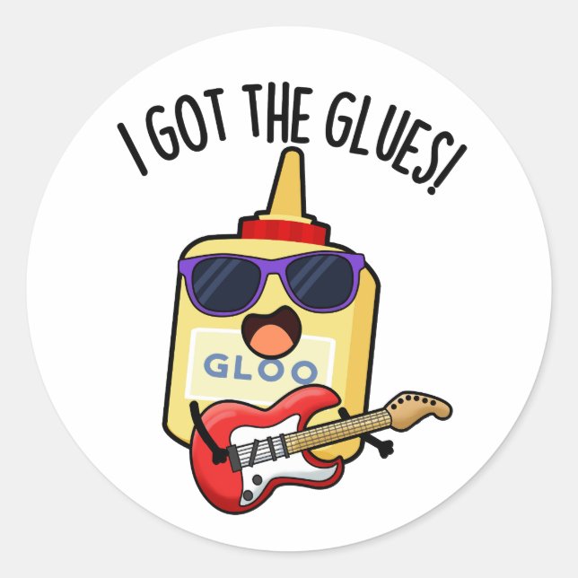 Pegatina Redonda I Got The Glues Funny Blues Pun  (Anverso)