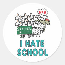I Hate School