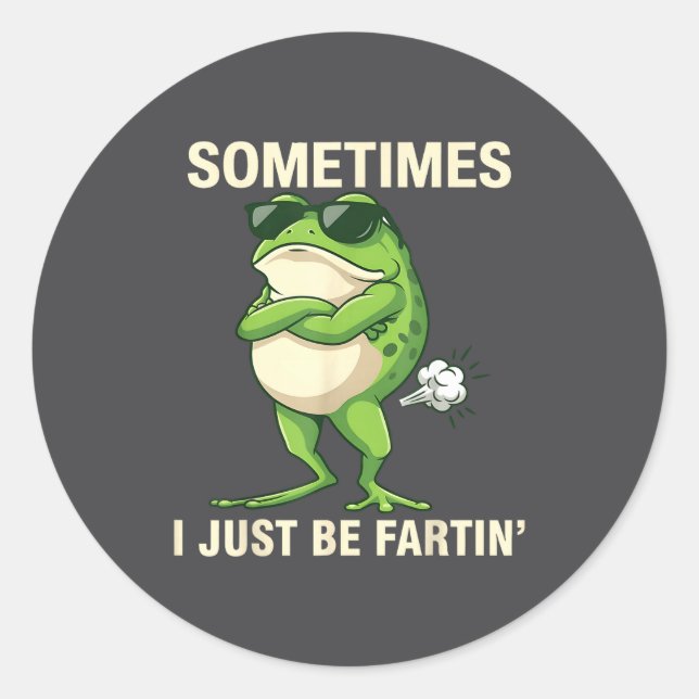Pegatina Redonda I Just Sometimes Frog Farting Outfit (Anverso)