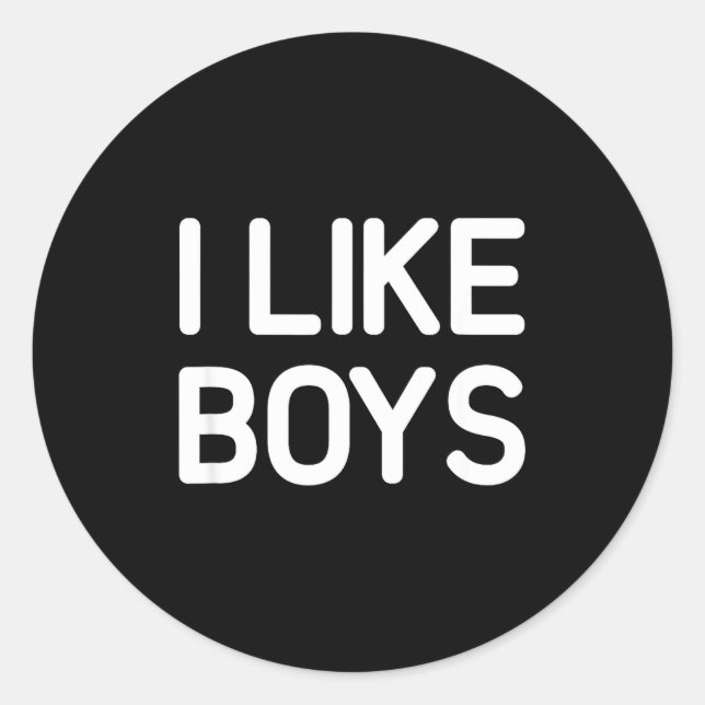 Pegatina Redonda I Like Boys, Funny, Jokes, Sarcastic  (Anverso)