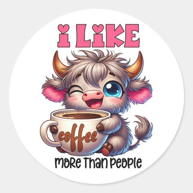 Pegatina Redonda I Like Coffee More Than People  (Anverso)
