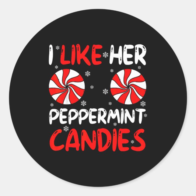Pegatina Redonda I Like Her Peppermint Candies Couple Matching Chri (Anverso)