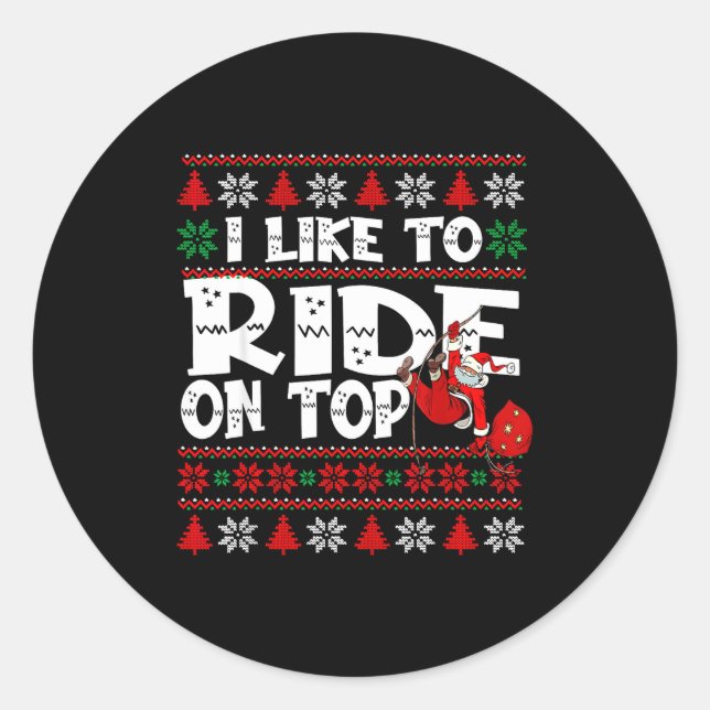 Pegatina Redonda I Like To Ride On Top Funny Naughty Xmas Couple Ma (Anverso)