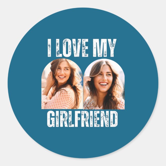 Pegatina Redonda I Love My Girlfriend Photo Funny Boyfriend Gift  (Anverso)