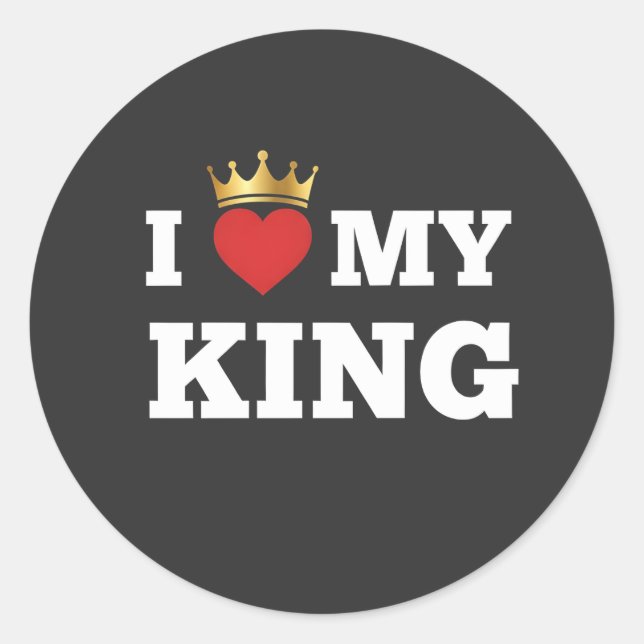 Pegatina Redonda I love my king  (Anverso)