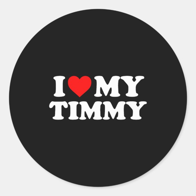 Pegatina Redonda I Love My Timmy  (Anverso)