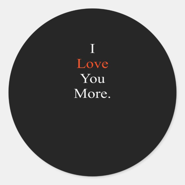 Pegatina Redonda I Love You More Minimal Design  (Anverso)