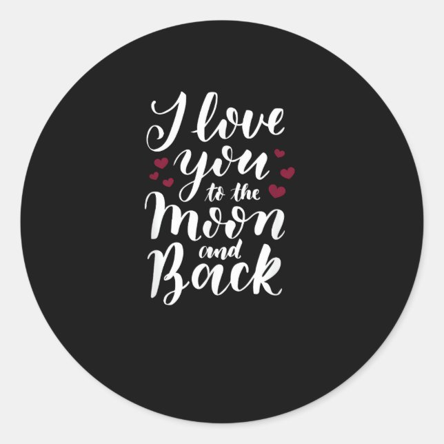 Pegatina Redonda I Love You To The Moon And Back Classic Appeal  (Anverso)