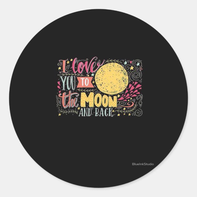 Pegatina Redonda I Love You To The Moon And Back Heartfelt Style  (Anverso)