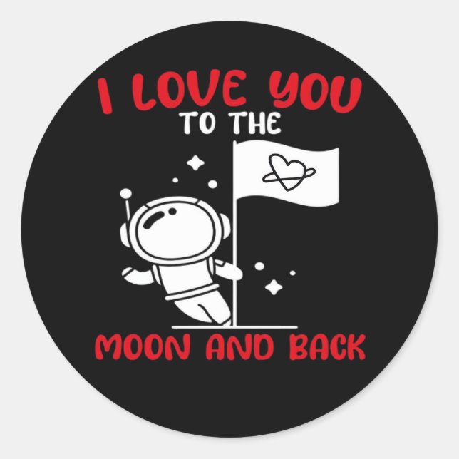 Pegatina Redonda I Love You To The Moon And Back Playful Valentine  (Anverso)