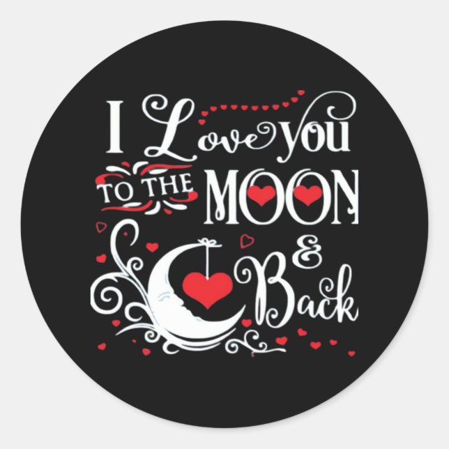 Pegatina Redonda I Love You To The Moon And Back Romantic Keepsake  (Anverso)