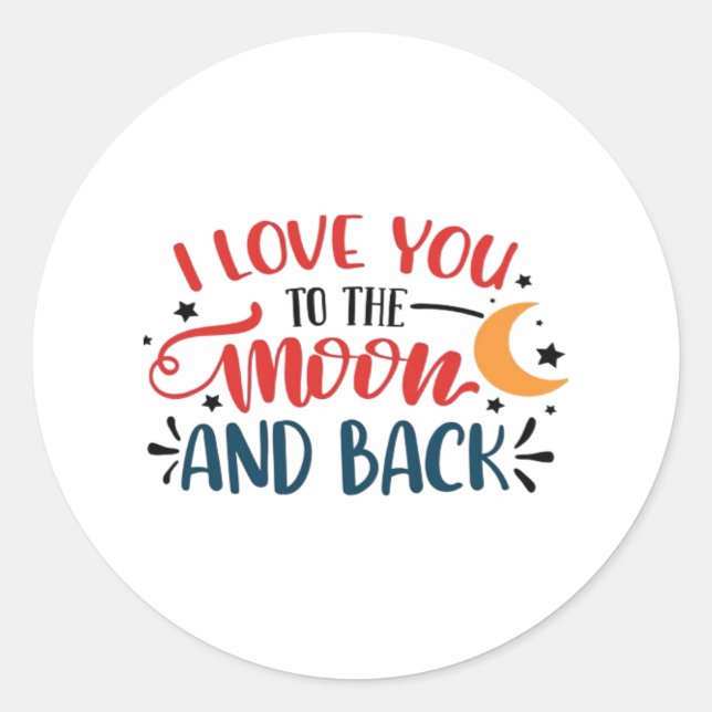 Pegatina Redonda I Love You To The Moon And Back Romantic Lettering (Anverso)
