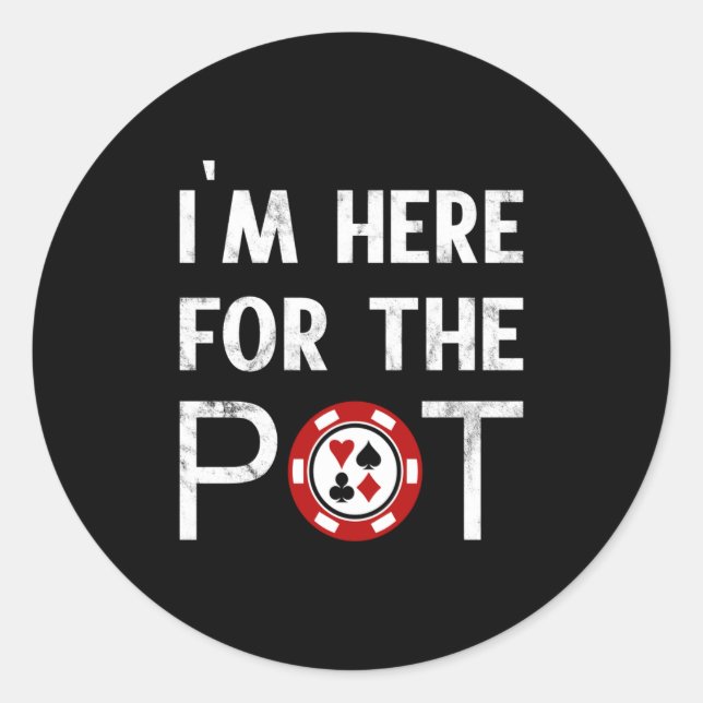 Pegatina Redonda I M Here For The T Funny Ker  (Anverso)