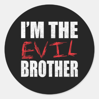 Pegatina Redonda I’m the evil brother, funny brother