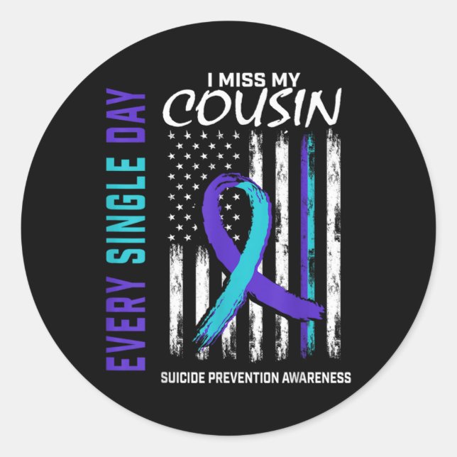 Pegatina Redonda I Miss My Cousin Suicide Awareness Prevention Amer (Anverso)