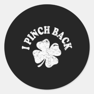 Pegatina Redonda I Punch Ck Funny St Patrick's Day I Pinch Ck 1