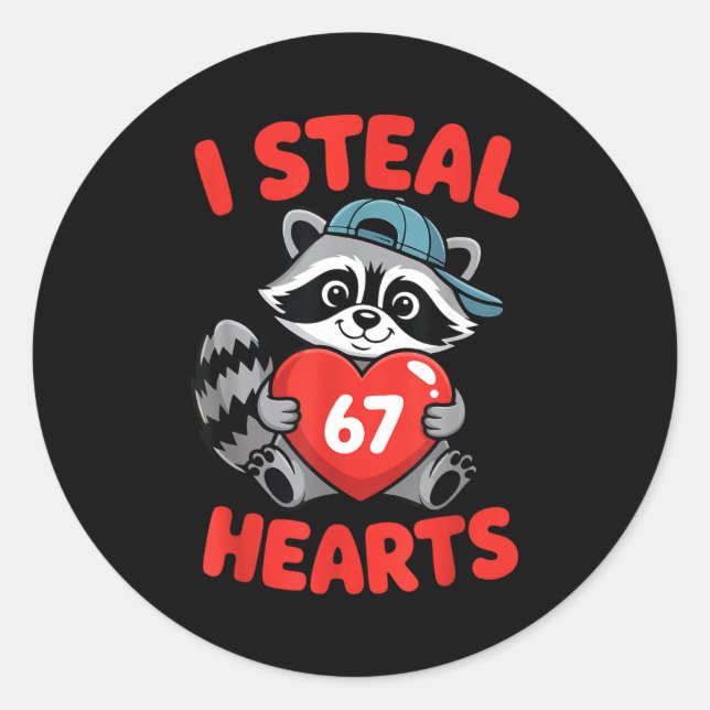 Pegatina Redonda I Steal 67 Hearts Funny 67 Valentine Raccoon Men B (Anverso)