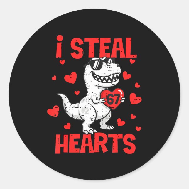 Pegatina Redonda I Steal 67 Hearts T-rex Six Seven Valentines Day B (Anverso)