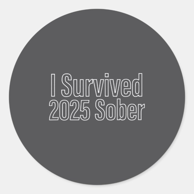 Pegatina Redonda I Survived 2025 Sober Recovery Design  (Anverso)