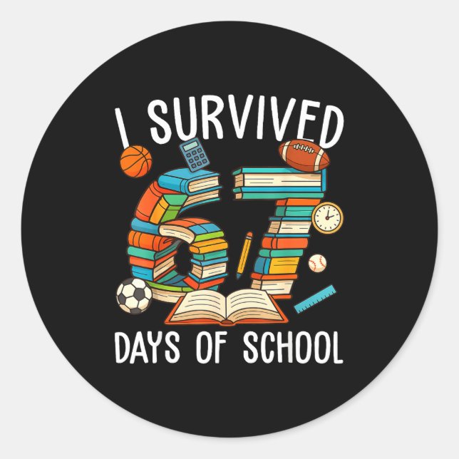 Pegatina Redonda I Survived 67 Day Of School Funny Kids Boys Six Se (Anverso)