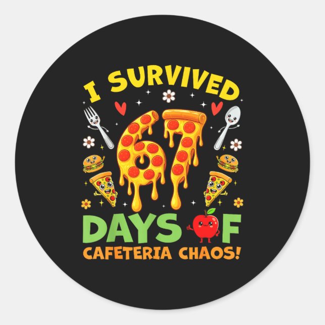 Pegatina Redonda I Survived 67 Days Of Cafeteria Chaos Funny Boy Gi (Anverso)
