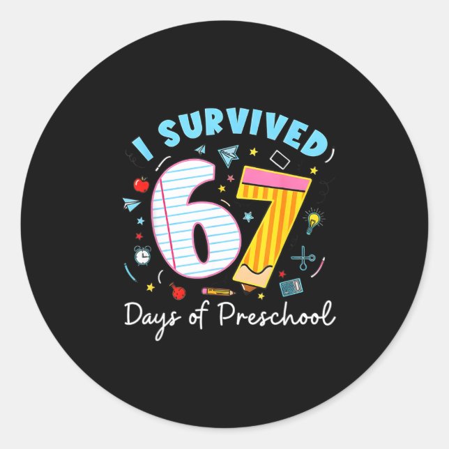 Pegatina Redonda I Survived 67 Days Of Preschool Students Teachers  (Anverso)