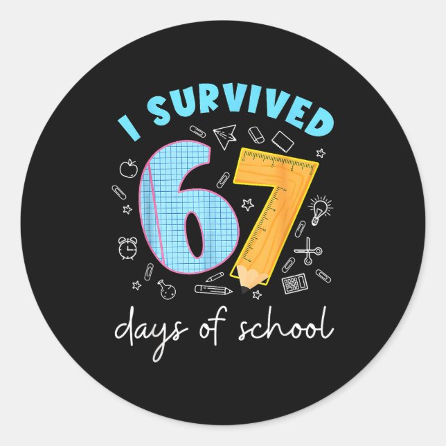 Pegatina Redonda I Survived 67 Days Of School 67 Meme Science Teach (Anverso)