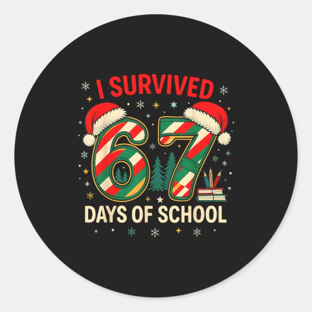 Pegatina Redonda I Survived 67 Days Of School Christmas Teacher  (Anverso)