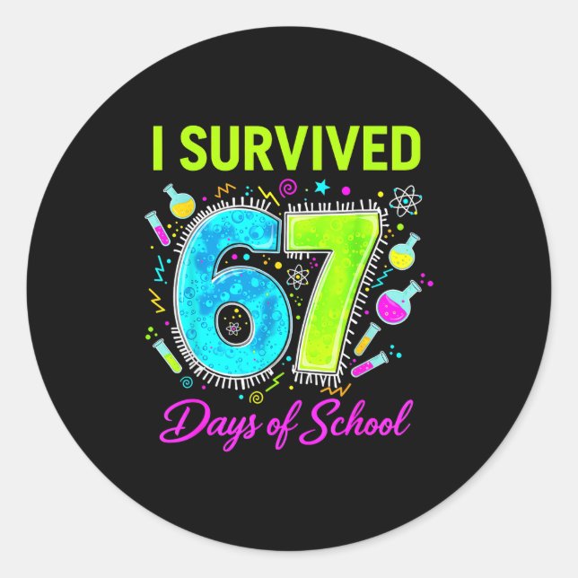 Pegatina Redonda I Survived 67 Days Of School Funny 67 Meme Science (Anverso)