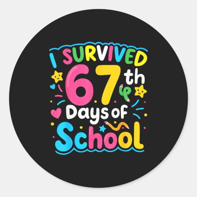Pegatina Redonda I Survived 67 Days Of School Funny 67 Meme Student (Anverso)