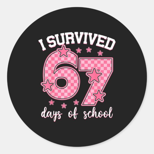 Pegatina Redonda I Survived 67 Days Of School Funny 67 Meme Teacher (Anverso)