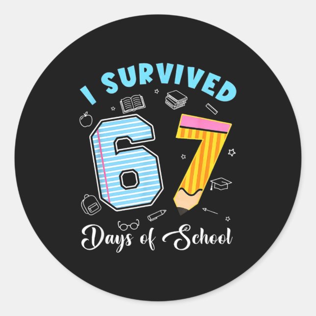 Pegatina Redonda I Survived 67 Days Of School Funny 67 Meme Teacher (Anverso)