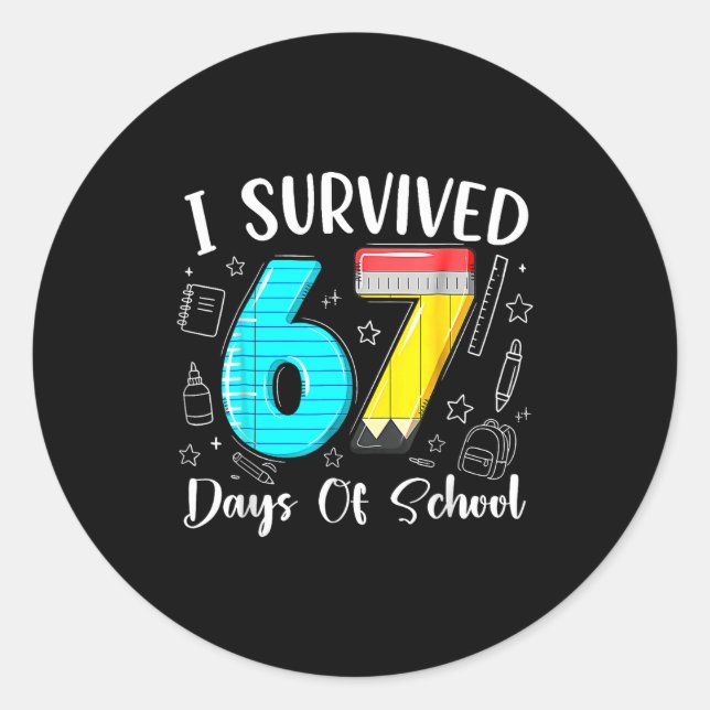 Pegatina Redonda I Survived 67 Days Of School Funny 67 Meme Teacher (Anverso)