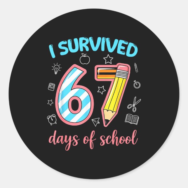 Pegatina Redonda I Survived 67 Days Of School Funny 67 Meme Teacher (Anverso)