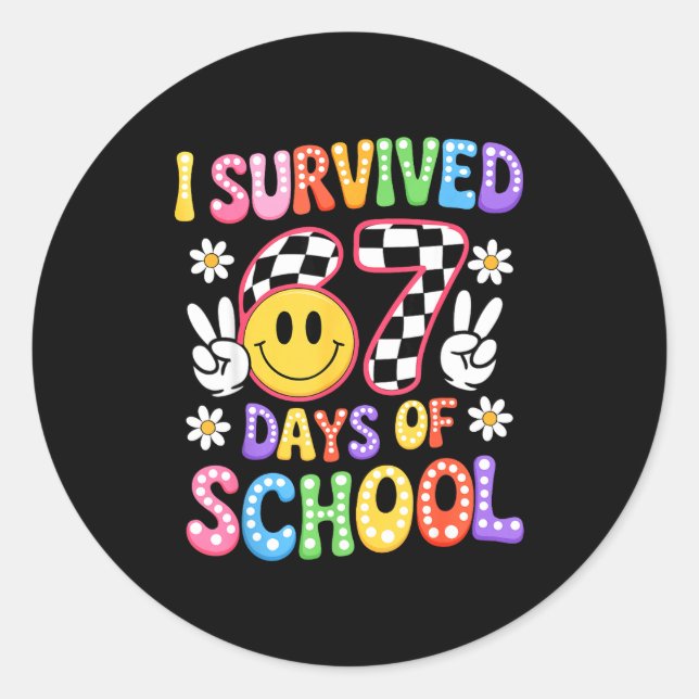 Pegatina Redonda I Survived 67 Days Of School Funny 67 Teachers Stu (Anverso)