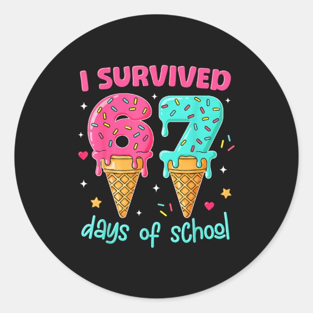 Pegatina Redonda I Survived 67 Days Of School Funny 67 Teachers Stu (Anverso)