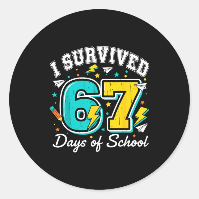 Pegatina Redonda I Survived 67 Days Of School Funny 67 Teachers Stu (Anverso)
