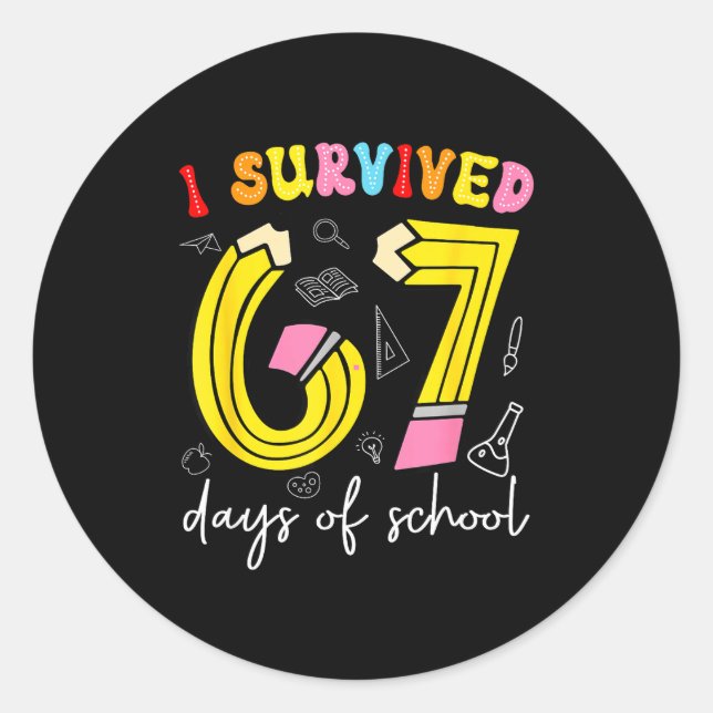 Pegatina Redonda I Survived 67 Days Of School Funny 6 7 Meme Teache (Anverso)