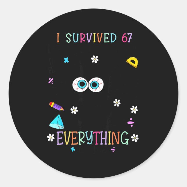 Pegatina Redonda I Survived 67 Days Of School Funny Cat Six Seven M (Anverso)