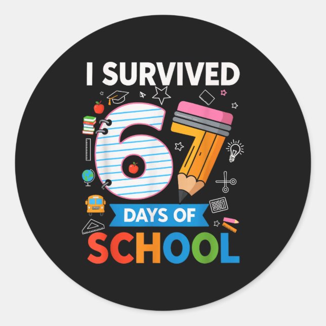 Pegatina Redonda I Survived 67 Days Of School Funny Kids Teacher St (Anverso)