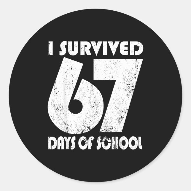 Pegatina Redonda I Survived 67 Days Of School Funny Meme 67 Teacher (Anverso)