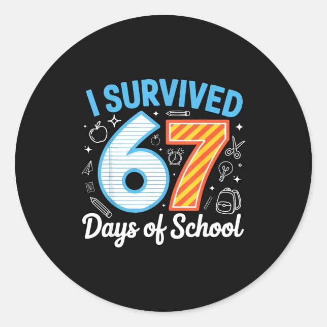 Pegatina Redonda I Survived 67 Days Of School Funny Meme Teacher St (Anverso)