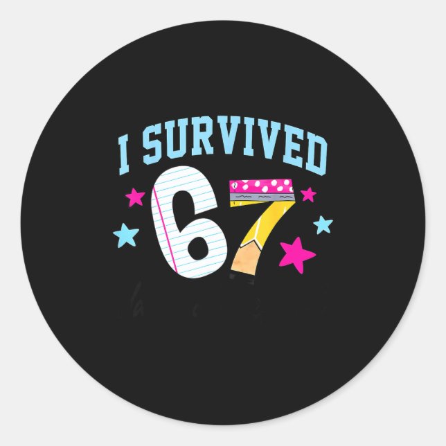 Pegatina Redonda I Survived 67 Days Of School Funny Meme Teachers S (Anverso)