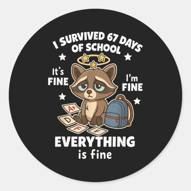 Pegatina Redonda I Survived 67 Days Of School Funny Raccoon  (Anverso)