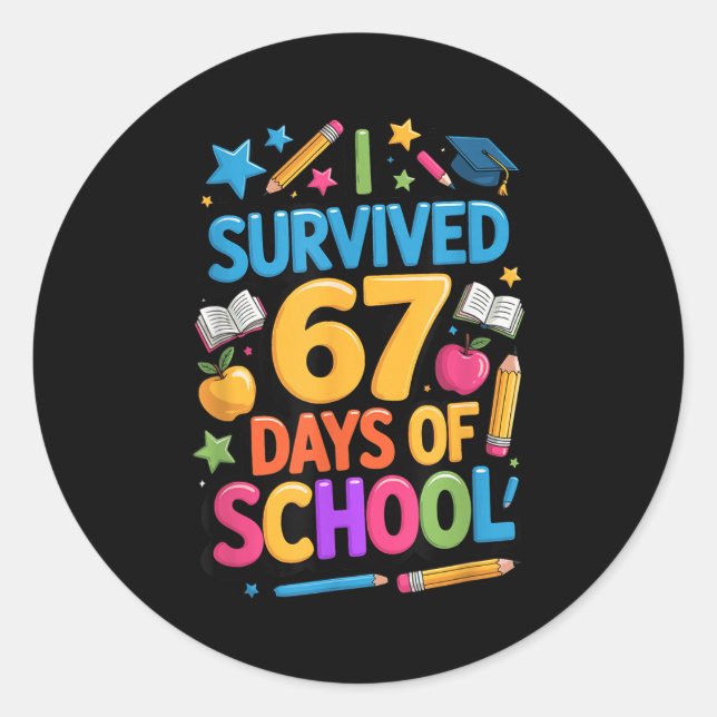 Pegatina Redonda I Survived 67 Days Of School Funny Student Teacher (Anverso)