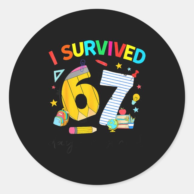 Pegatina Redonda I Survived 67 Days Of School Funny Teacher Student (Anverso)