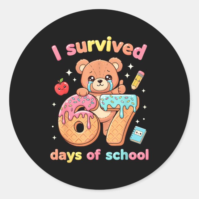 Pegatina Redonda I Survived 67 Days Of School Funny Teddy Bear Six  (Anverso)